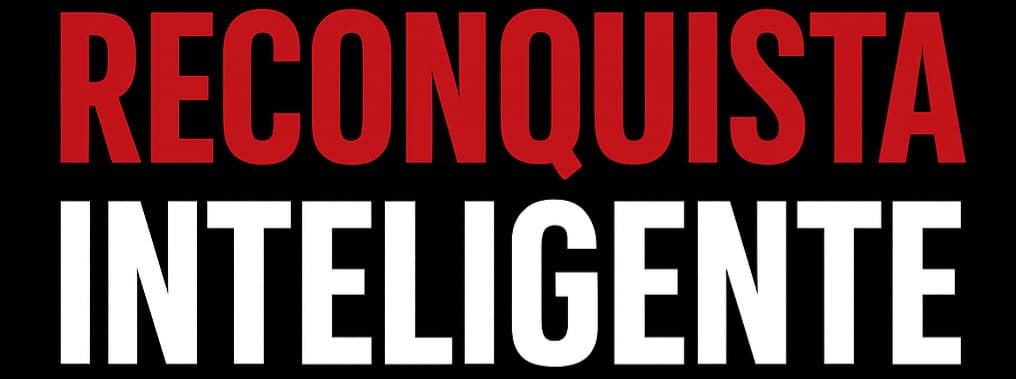RECONQUISTA INTELIGENTE